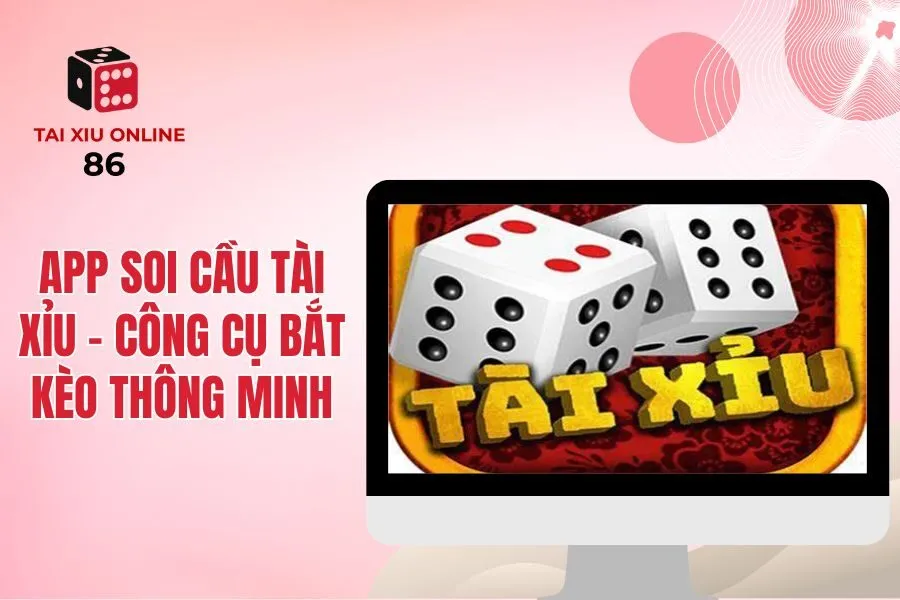App soi cầu tài xỉu