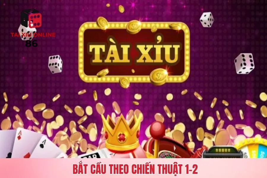 Bắt cầu theo chiến thuật 1-2