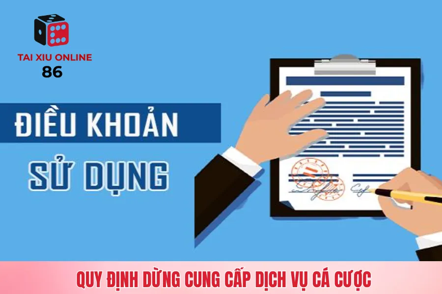 Quy định dừng cung cấp dịch vụ cá cược