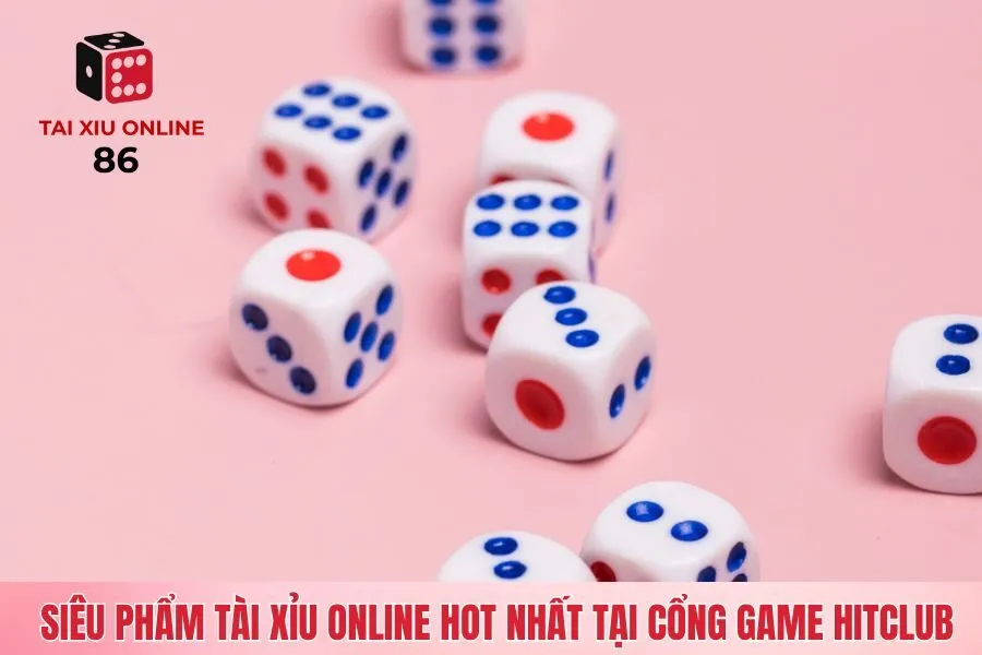 Siêu phẩm tài xỉu online hot nhất tại cổng game Hitclub