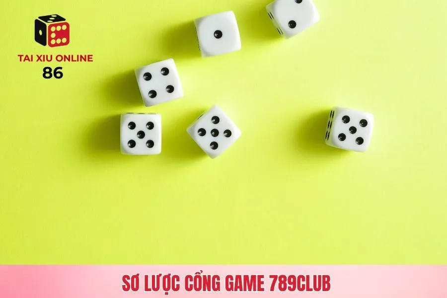 Sơ lược cổng game 789Club