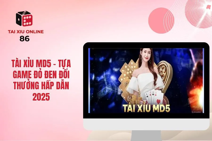 Tài xỉu MD5