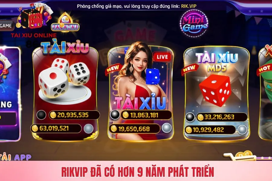 Rikvip đã có hơn 9 năm phát triển