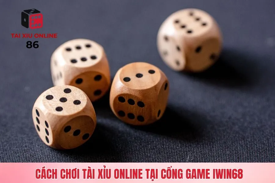 Cách chơi tài xỉu online tại Cổng game iWin68