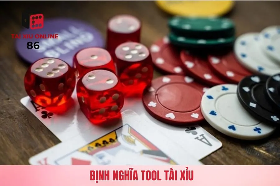Định nghĩa Tool tài xỉu