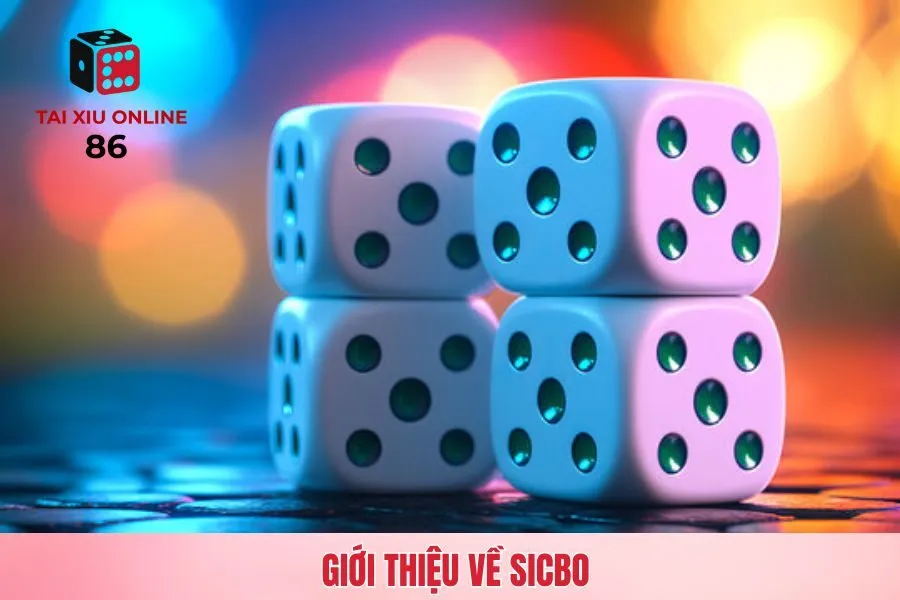 Giới thiệu về Sicbo