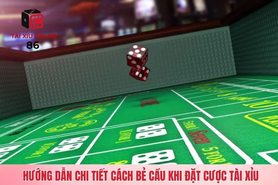 Hướng dẫn chi tiết cách bẻ cầu khi đặt cược tài xỉu