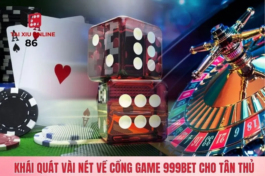 Khái quát cổng game 999bet