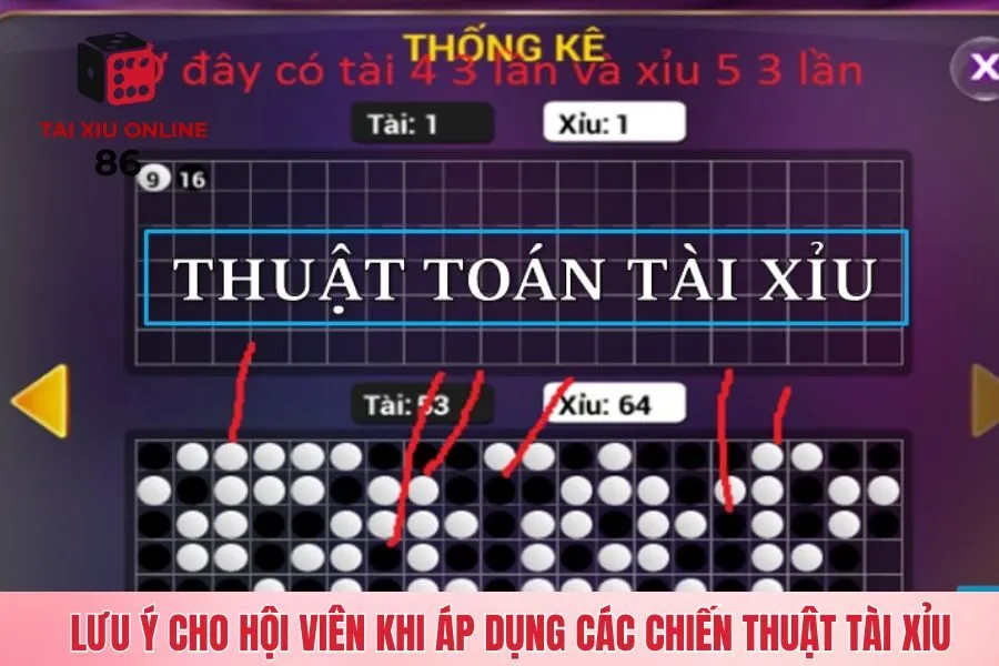Lưu ý cho hội viên khi áp dụng các chiến thuật Tài Xỉu