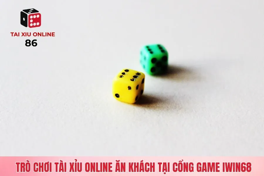Trò chơi tài xỉu online ăn khách tại cổng game iWin68