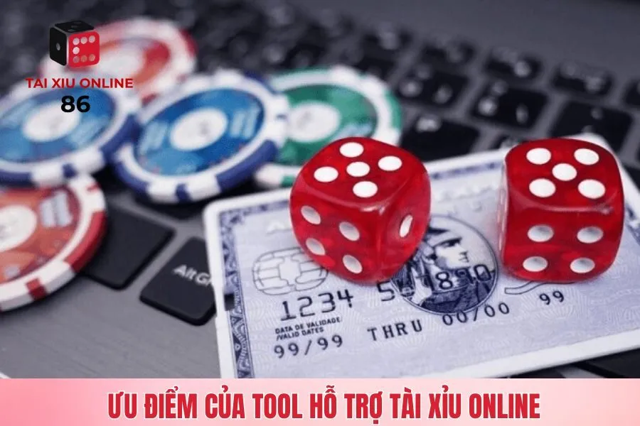 Ưu điểm của tool hỗ trợ tài xỉu online